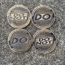 Load image into Gallery viewer, ThereIsNoTry Decision Coin - Hand-Finished
